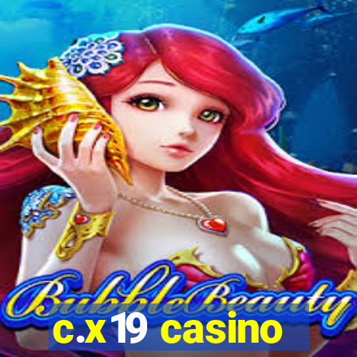 c.x19 casino